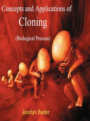 cover image of Concepts and Applications of Cloning